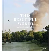 Maude Schuyler Clay: This Beautiful World