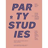 Party Studies, Vol. 2