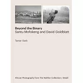 Beyond the Binary: Santu Mofokeng and David Goldblatt