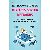 Introduction to Wireless Sensor Networks