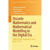 Discrete Mathematics and Mathematical Modelling in the Digital Era: Icdm3de-2023, Gandhigram, India, March 23-25