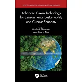 Advanced Green Technology for Environmental Sustainability and Circular Economy