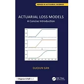 Actuarial Loss Models: A Concise Introduction