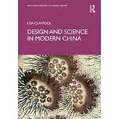 Design and Science in Modern China