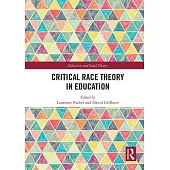 Critical Race Theory in Education