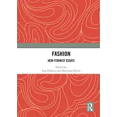 Fashion: New Feminist Essays