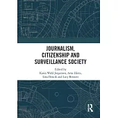 Journalism, Citizenship and Surveillance Society