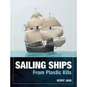 Sailing Ships from Plastic Kits