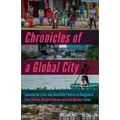 Chronicles of a Global City: Speculative Lives and Unsettled Futures in Bengaluru