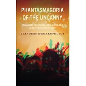 Phantasmagoria of the Uncanny: Nomadism, Technique, and Aesthetics in the Psychedelic Rave