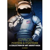 Space Posters and Paintings: The Art That Inspired NASA