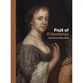 Fruit of Friendship: Portraits by Mary Beale