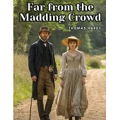 Far from the Madding Crowd