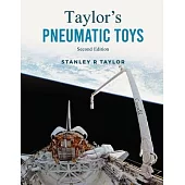 Taylor’s Pneumatic Toys