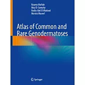 Atlas of Common and Rare Genodermatoses