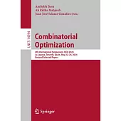 Combinatorial Optimization: 8th International Symposium, Isco 2024, La Laguna, Tenerife, Spain, May 22-24, 2024, Proceedings