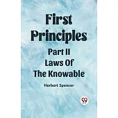 First Principles Part II Laws Of The Knowable