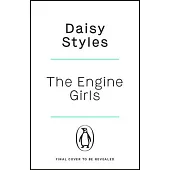 The Engine Girls