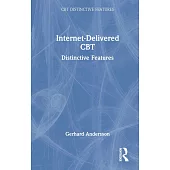 Internet-Delivered CBT: Distinctive Features