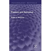 Freedom and Reactance