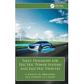 Fault Diagnosis for Electric Power Systems and Electric Vehicles