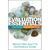 Evaluation Essentials: From A to Z