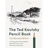 The Ted Kautzky Pencil Book