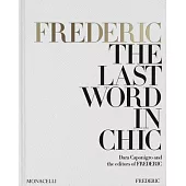 Frederic: The Last Word in Chic