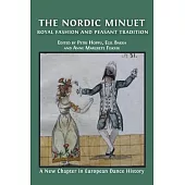 The Nordic Minuet: Royal Fashion and Peasant Tradition
