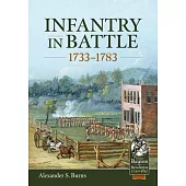 Infantry in Battle 1733-1783