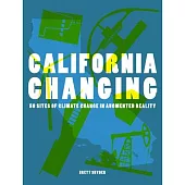 California Changing: 50 Sites of Climate Change in Augmented Reality