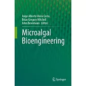 Microalgal Bioengineering