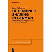 Determiner Sharing in German: An Argument for Movement-Based Approaches to Ellipsis