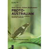 Proto-Australian: Reconstruction of a Common Ancestor Language