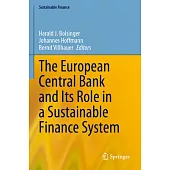 The European Central Bank and Its Role in a Sustainable Finance System