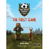The Great Forest League: The First Game