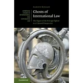 Ghosts of International Law: The Figure of the Foreign Fighter in a Cultural Perspective