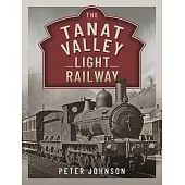 The Tanat Valley Light Railway