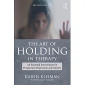 The Art of Holding in Therapy: An Essential Intervention for Postpartum Depression and Anxiety