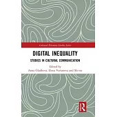 Digital Inequality: Studies in Cultural Communication