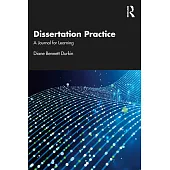 Dissertation Practice: A Journal for Learning