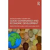 Good Governance and Economic Development: Perspectives from Global North and Global South