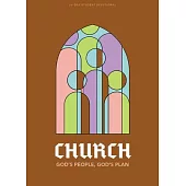 Church - Teen Devotional: God’s People, God’s Plan Volume 6