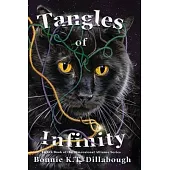Tangles of Infinity: Eighth Book in The Dimensional Alliance Series