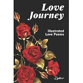 Love Journey: Illustrated Love Poems