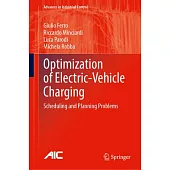 Optimization of Electric-Vehicle Charging: Scheduling and Planning Problems