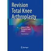 Revision Total Knee Arthroplasty