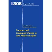 Corpora and Language Change in Late Modern English