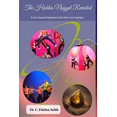 The Hidden Nugget Revealed: A New Sound Declares God’s Glory in Creation