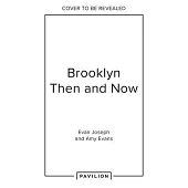 Brooklyn Then and Now